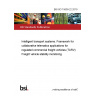 BS ISO 15638-22:2019 Intelligent transport systems. Framework for collaborative telematics applications for regulated commercial freight vehicles (TARV) Freight vehicle stability monitoring