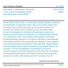 CSN EN 16618 - Food analysis - Determination of acrylamide in food by liquid chromatography tandem mass spectrometry (LC-ESI-MS/MS)