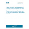 UNE 55539-8:1994 SURFACE ACTIVE AGENTS. METHODS FOR PREPARATION, STANDARDIZATION AND STORAGE OF STANDARD SOLUTIONS TO BE USED IN VOLUMETRIC ANALYSIS OF SURFACE ACTIVE AGENTS AND FORMULATIONS CONTAINING THEM. PART 8: SOLUTION OF SODIUM THIOSULFATE, OF CONCENTRATION 0,1 MOL/L.