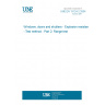 UNE EN 13124-2:2004 Windows, doors and shutters - Explosion resistance - Test method - Part 2: Range test