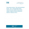 UNE EN 62047-12:2011 Semiconductor devices - Micro-electromechanical devices - Part 12: Bending fatigue testing method of thin film materials using resonant vibration of MEMS structures (Endorsed by AENOR in February of 2012.)