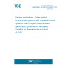 UNE EN IEC 62290-3:2019/AC:2020-07 Railway applications - Urban guided transport management and command/control systems - Part 3: System requirements specification (Endorsed by Asociación Española de Normalización in August of 2020.)