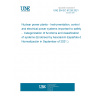 UNE EN IEC 61226:2021 Nuclear power plants - Instrumentation, control and electrical power systems important to safety -  Categorization of functions and classification of systems (Endorsed by Asociación Española de Normalización in September of 2021.)