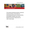 BS ISO 19810:2023 Fine ceramics (advanced ceramics, advanced technical ceramics). Test method for self-cleaning performance of semiconducting photocatalytic materials under indoor lighting environment. Measurement of water contact angle