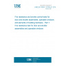 UNE EN 1634-1:2016+A1:2018 Fire resistance and smoke control tests for door and shutter assemblies, openable windows and elements of building hardware - Part 1: Fire resistance test for door and shutter assemblies and openable windows