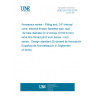 UNE EN 6126:2018 Aerospace series - Fitting end, 24° internal cone, external thread, flareless type, size -32 tube diameter D=2 inches (D=50,8 mm) extra fine thread pitch inch series - Inch series - Design standard (Endorsed by Asociación Española de Normalización in September of 2018.)