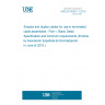 UNE EN 50551-1:2019 Simplex and duplex cables for use in terminated cable assemblies - Part 1: Blank Detail Specification and minimum requirements (Endorsed by Asociación Española de Normalización in June of 2019.)