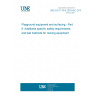 UNE EN 1176-6:2018+AC:2019 Playground equipment and surfacing - Part 6: Additional specific safety requirements and test methods for rocking equipment