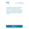 UNE EN 14978:2016+A1:2021 Laminate floor coverings - Elements with acrylic based surface layer, electron beam cured - Specifications, requirements and test methods (Endorsed by Asociación Española de Normalización in November of 2021.)