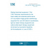 UNE EN IEC 60601-2-68:2025 Medical electrical equipment - Part 2-68: Particular requirements for the basic safety and essential performance of X-ray-based image-guided radiotherapy equipment for use with electron accelerators, light ion beam therapy equipment and radionuclide beam therapy equipment (Endorsed by Asociación Española de Normalización in June of 2025.)