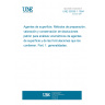 UNE 55539-1:1994 SURFACE ACTIVE AGENTS. METHODS FOR PREPARATION, STANDARDIZATION AND STORAGE OF STANDARD SOLUTIONS TO BE USED IN VOLUMETRIC ANALYSIS OF SURFACE ACTIVE AGENTS AND FORMULATIONS CONTAINING THEM. PART 1: GENERALITIES.