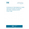 UNE EN 61115:1993 EXPRESSION OF PERFORMANCE OF SAMPLE HANDLING SYSTEMS FOR PROCESS ANALYZERS. (Endorsed by AENOR in April of 1996.)