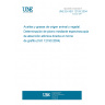 UNE EN ISO 12193:2004 Animal and vegetable fats and oils - Determination of lead by direct graphite furnace  atomic absorption spectroscopy (ISO/DIS 12193:2004)