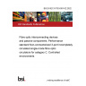 BS EN IEC 61753-091-02:2022 Fibre optic interconnecting devices and passive components. Performance standard Non-connectorized 3-port incompletely circulated single-mode fibre optic circulators for category C. Controlled environments