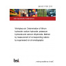 BS ISO 17091:2013 Workplace air. Determination of lithium hydroxide, sodium hydroxide, potassium hydroxide and calcium dihydroxide. Method by measurement of corresponding cations by suppressed ion chromatography