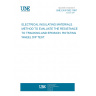 UNE EN 61302:1997 ELECTRICAL INSULATING MATERIALS. METHOD TO EVALUATE THE RESISTANCE TO TRACKING AND EROSION. ROTATING WHEEL DIP TEST.