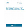 UNE EN 81-83:2026 - Safety rules for the construction and installation of lifts - Existing lifts - Part 83: Rules for the improvement of the resistance against vandalism