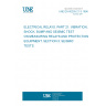 UNE EN 60255-21-3:1996 ELECTRICAL RELAYS. PART 21: VIBRATION, SHOCK, BUMP AND SEISMIC TEST ON MEASURING RELAYS AND PROTECTION EQUIPMENT. SECTION 3: SEISMIC TESTS.