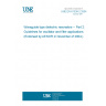 UNE EN 61338-2:2004 Waveguide type dielectric resonators -- Part 2: Guidelines for oscillator and filter applications (Endorsed by AENOR in November of 2004.)