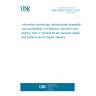 UNE ISO/IEC 24751-2:2012 Information technology. Individualized adaptability  and accessibility in e-learning, education and training. Part 2: "Access for all" personal needs and preferences for digital  delivery