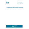 UNE EN 16231:2013 Energy efficiency benchmarking methodology