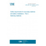 UNE EN IEC 62485-2:2019 Safety requirements for secondary batteries and battery installations - Part 2: Stationary batteries