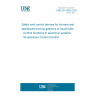 UNE EN 16830:2022 Safety and control devices for burners and appliances burning gaseous or liquid fuels - Control functions in electronic systems - Temperature Control function