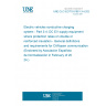 UNE CLC IEC/TS 61851-3-4:2023 Electric vehicles conductive charging system - Part 3-4: DC EV supply equipment where protection relies on double or reinforced insulation - General definitions and requirements for CANopen communication (Endorsed by Asociación Española de Normalización in February of 2024.)