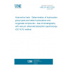 UNE EN 18015:2025 Automotive fuels - Determination of hydrocarbon group types and select hydrocarbon and oxygenate compounds - Gas chromatography with vacuum ultraviolet absorption spectroscopy (GC-VUV) method