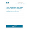 UNE EN ISO/ASTM 52953:2026 - Additive manufacturing for metals - General principles - Registration of data acquired from process monitoring and for quality control (ISO/ASTM 52953:2025) UNE EN ISO/ASTM 52953:2026 - Additive manufacturing for metals - General principles - Registration of data acquired from process monitoring and for quality control (ISO/ASTM 52953:2025)