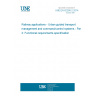 UNE EN 62290-2:2014 Railway applications - Urban guided transport management and command/control systems - Part 2: Functional requirements specification