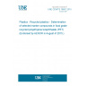 UNE CEN/TS 16861:2015 Plastics - Recycled plastics - Determination of selected marker compounds in food grade recycled polyethylene terephthalate (PET) (Endorsed by AENOR in August of 2015.)