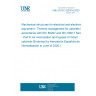 UNE EN IEC 62610-6:2020 Mechanical structures for electrical and electronic equipment - Thermal management for cabinets in accordance with IEC 60297 and IEC 60917 Series - Part 6: Air recirculation and bypass of indoor cabinets (Endorsed by Asociación Española de Normalización in June of 2020.)