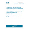 UNE EN 55016-1-5:2015/AC:2020-09 Specification for radio disturbance and immunity measuring apparatus and methods - Part 1-5: Radio disturbance and immunity measuring apparatus - Antenna calibration sites and reference test sites for 5 MHz to 18 GHz (Endorsed by Asociación Española de Normalización in October of 2020.)