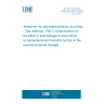 UNE EN 302-3:2023 Adhesives for load-bearing timber structures - Test methods - Part 3: Determination of the effect of acid damage to wood fibres by temperature and humidity cycling on the transverse tensile strength