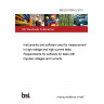 BS EN 61083-2:2013 Instruments and software used for measurement in high-voltage and high-current tests Requirements for software for tests with impulse voltages and currents