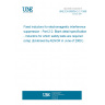 UNE EN 60938-2-2:1999 Fixed inductors for electromagnetic interference suppression - Part 2-2: Blank detail specification - Inductors for which safety tests are required (only) (Endorsed by AENOR in June of 2000.)