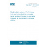 UNE CEN/TS 1317-9:2023 Road restraint systems - Part 9: Impact tests and test methods for removable barrier sections (Endorsed by Asociación Española de Normalización in January of 2024.)