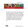 24/30505085 DC BS EN IEC 61755-3-8 Fibre optic interconnecting devices and passive components - Connector optical interfaces Part 3-8: Connector parameters of non-dispersion shifted single mode physically contacting fibres – angled 2,5 mm and 1,25 mm diameter cylindrical composite ferrules using titanium as fibre surrounding material