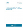 UNE 57021-3:1992 PULPS, PAPER AND BOARD. FIBRE FURNISH ANALYSIS. PART 3: HERZBERG STAINING TEST.