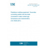 UNE EN ISO 5828:2001 Resistance welding equipment. Secondary connecting cables with terminals connected to water-cooled lugs. Dimensions and characteristics. (ISO 5828:2001).