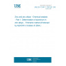 UNE EN 12441-1:2001/A1:2004 Zinc and zinc alloys - Chemical analysis - Part 1: Determination of aluminium in zinc alloys  - Titrimetric method (Endorsed by AENOR in October of 2004.)