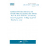 UNE EN 55016-1-3:2008/A2:2020 Specification for radio disturbance and immunity measuring apparatus and methods - Part 1-3: Radio disturbance and immunity measuring apparatus - Ancillary equipment - Disturbance power