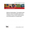 BS 2782-11:Method 1121C:1997 Methods of testing plastics. Thermoplastics pipes, fittings and valves Thermoplastics pipes for the conveyance of fluids. Nominal outside diameters and nominal pressures. Inch-based series