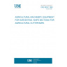 UNE 68301:1989 AGRICULTURAL MACHINERY. EQUIPMENT FOR HARVESTING. KNIFE SECTIONS FOR AGRICULTURAL CUTTER BARS.