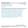 CSN EN IEC 60336 ed. 3 - Medical electrical equipment - X-ray tube assemblies for medical diagnosis - Focal spot dimensions and related characteristics