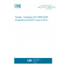 UNE EN ISO 26909:2010 Springs - Vocabulary (ISO 26909:2009) (Endorsed by AENOR in June of 2010.)