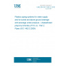 UNE EN ISO 1452-2:2010 Plastics piping systems for water supply and for buried and above-ground drainage and sewerage under pressure - Unplasticized poly(vinyl chloride) (PVC-U) - Part 2: Pipes (ISO 1452-2:2009)