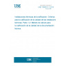 UNE 100003-1-2:2015 Thermal systems of the building. Criteria for classifying the quality of thermal systems. Part 1-2: Calculation method for qualification of the quality of the technical documentation.