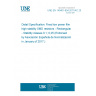 UNE EN 140401-804:2011/AC:2012 Detail Specification: Fixed low power film high stability SMD resistors - Rectangular - Stability classes 0,1; 0,25 (Endorsed by Asociación Española de Normalización in January of 2017.)